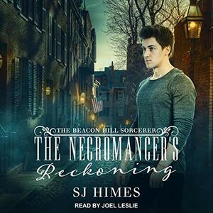 The Necromancer's Reckoning by SJ Himes