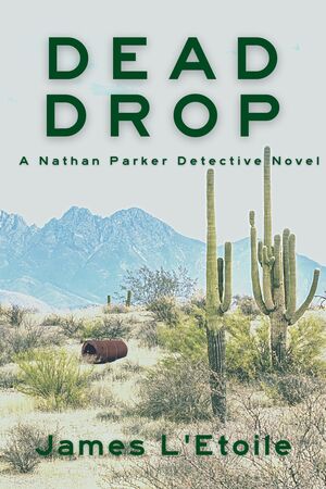 Dead Drop by James L'Etoile