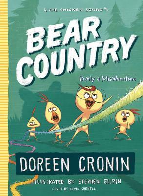 Bear Country, Volume 6: Bearly a Misadventure by Doreen Cronin