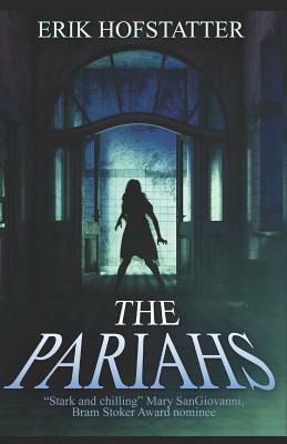 The Pariahs by Erik Hofstatter