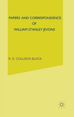 Papers and Correspondence of William Stanley Jevons: Volume 7: Paperson Political Economy by William S. Jevons, W. Stanley Jevons