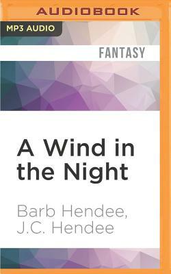 A Wind in the Night by Barb Hendee, J.C. Hendee