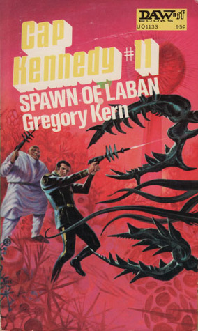 Spawn of Laban by Gregory Kern, E.C. Tubb