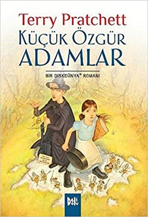 Küçük Özgür Adamlar by Terry Pratchett