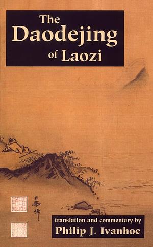 The Daodejing of Laozi by Laozi