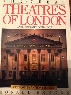 Great Theatres of London by Ronald Bergan
