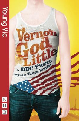 Vernon God Little by Dbc Pierre