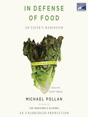 In Defense of Food by Michael Pollan