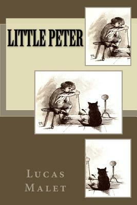 Little Peter by Lucas Malet