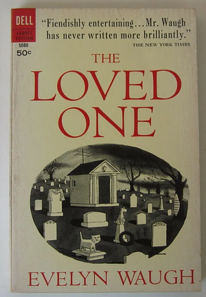 The Loved One by Evelyn Waugh