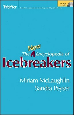 The New Encyclopedia of Icebre [With CDROM] by Sandra Peyser, Miriam McLaughlin