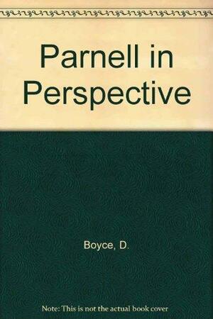 Parnell in Perspective by David George Boyce, Alan O'Day