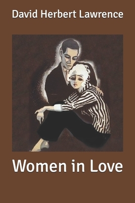 Women in Love by D.H. Lawrence