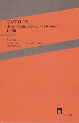 Kratylos - Giriş, Metin, Çeviri ve Dizinler by Plato