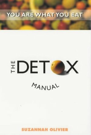 The Detox Manual by Suzannah Olivier