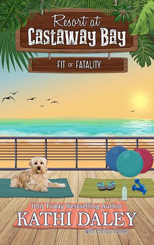 Fit or Fatality by Kathi Daley