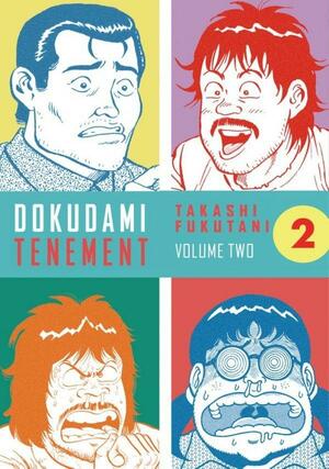 Dokudami Tenement - Volume 2 by Takashi Fukutani