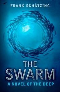 The Swarm by Frank Schätzing