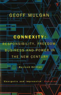 Connexity: How to Live in a Connected World by Geoff Mulgan