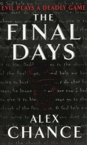 The Final Days by Alex Chance