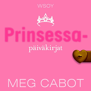 Prinsessapäiväkirjat by Meg Cabot