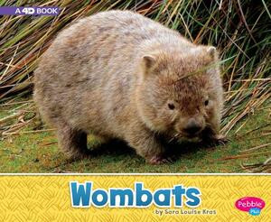 Wombats: A 4D Book by Sara Louise Kras