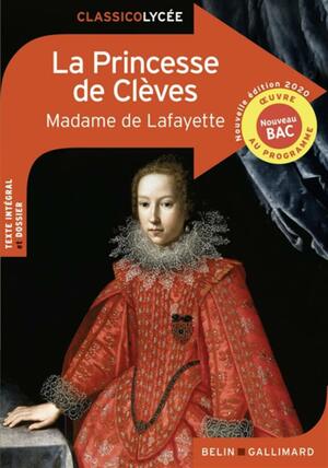 La Princesse de Clèves - Nouvelle édition 2020 (Classico Lycée) by Madame de La Fayette