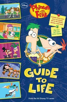 Phineas and Ferb's Guide to Life by Scott D. Peterson, The Walt Disney Company