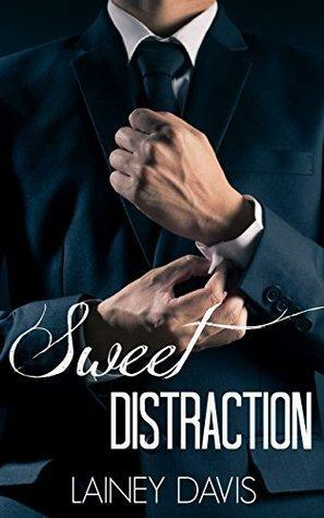 Sweet Distraction by Lainey Davis