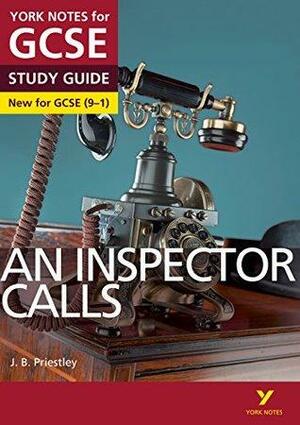 An Inspector Calls: York Notes for GCSE by Mary Green, John Scicluna