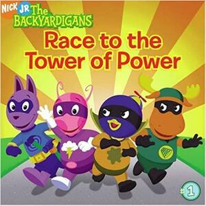 Race to the Tower of Power by Adam Peltzmzn, Catherine Lukas, Dave Aikins