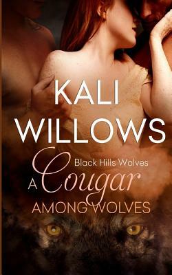 A Cougar Among Wolves by Kali Willows