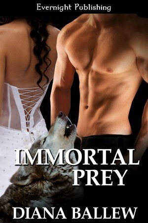 Immortal Prey by Diana Ballew