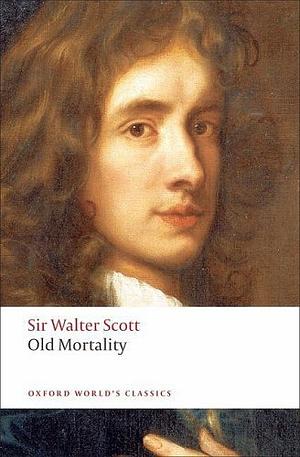 Old Mortality by Walter Scott