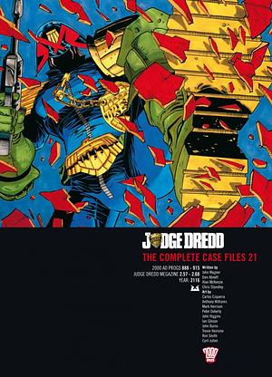 Judge Dredd: The Complete Case Files 21 by Chris Standley, Alan McKenzie, Dan Abnett, John Wagner