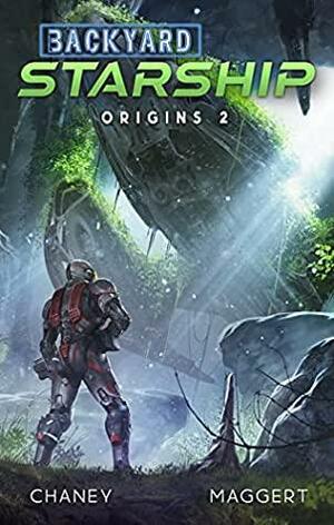 Backyard Starship Origins 2 by Terry Maggert, J.N. Chaney