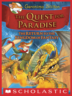 Geronimo Stilton and the Kingdom of Fantasy #2: The Quest for Paradise by Geronimo Stilton