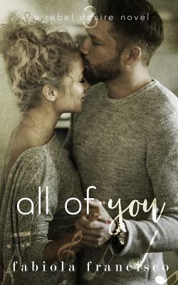All of You by Fabiola Francisco