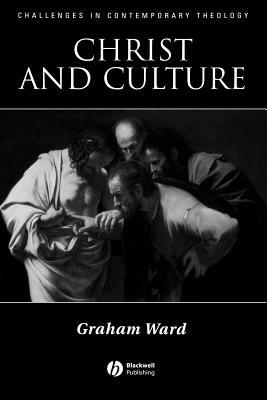 Christ and Culture by Graham Ward