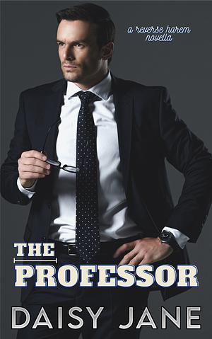 The Professor by Daisy Jane