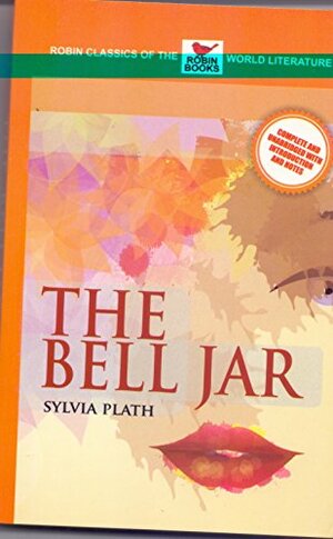 The Bell Jar by Sylvia Plath