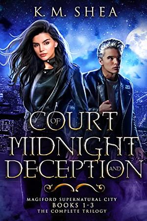 Court of Midnight and Deception: The Complete Trilogy by K.M. Shea