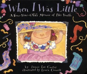 When I Was Little by Jamie Lee Curtis