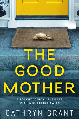 The Good Mother by Cathryn Grant