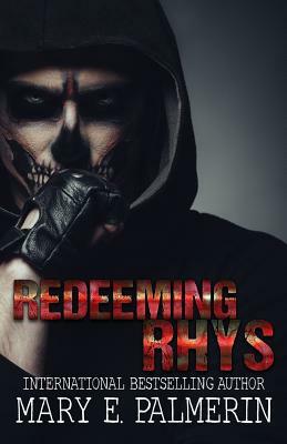 Redeeming Rhys by Mary E. Palmerin
