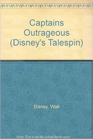 Captains Outrageous by Don Ferguson, The Walt Disney Company