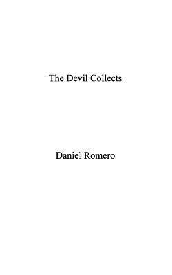 The Devil Collects by Daniel Romero