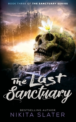 The Last Sanctuary by Nikita Slater