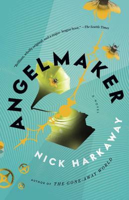 Angelmaker by Nick Harkaway