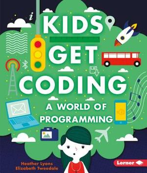 A World of Programming by Heather Lyons, Elizabeth Tweedale